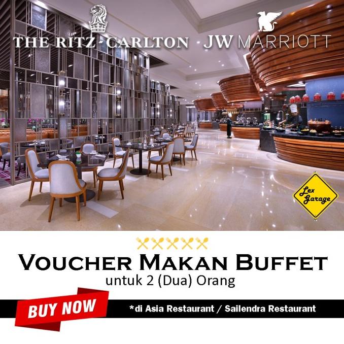 Jual Voucher Makan Buffet Ritz Carlton Asia JW Marriott Sailendra Resto