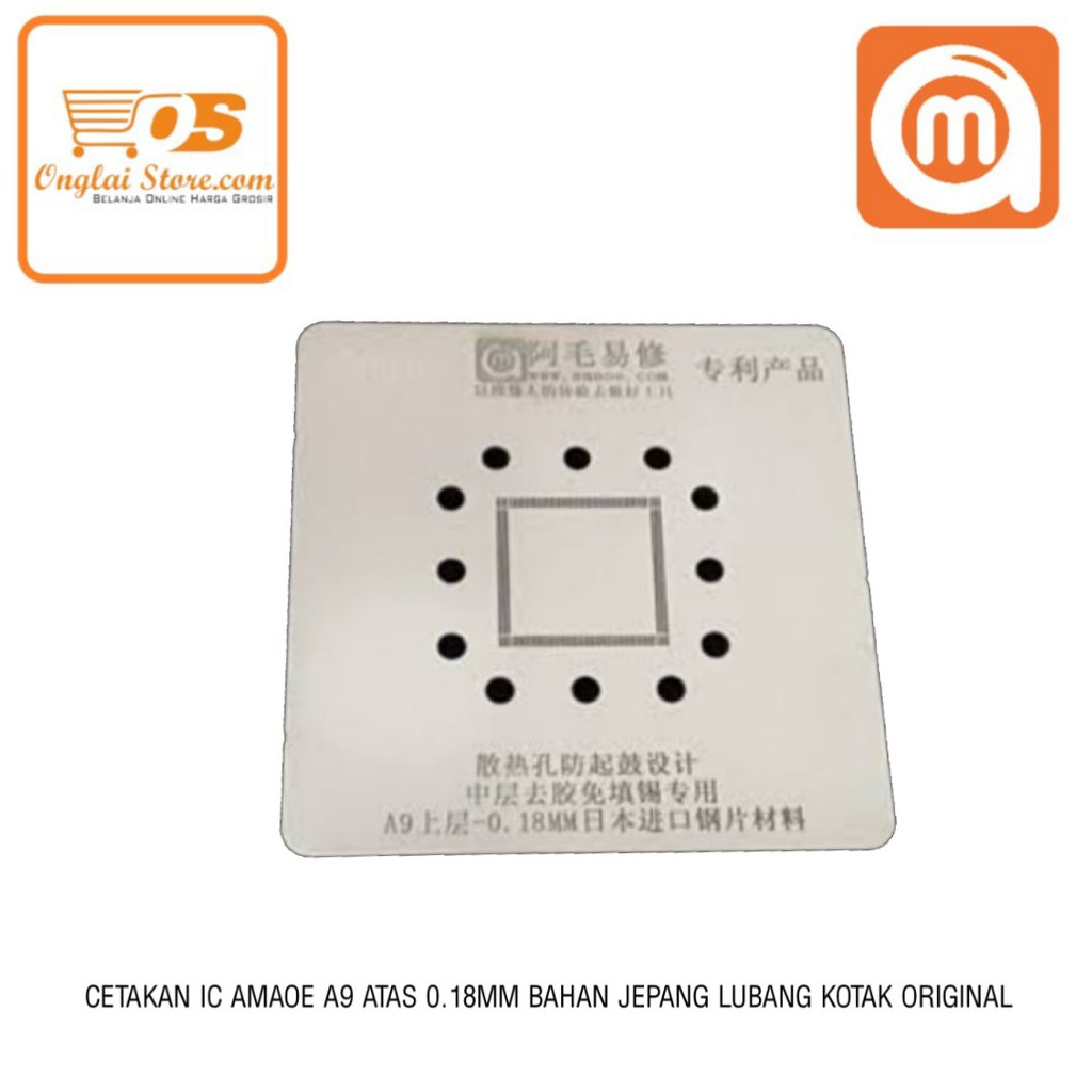 CETAKAN IC AMAOE A9 RAM ATAS 0.18MM BAHAN JEPANG LUBANG KOTAK ORIGINAL