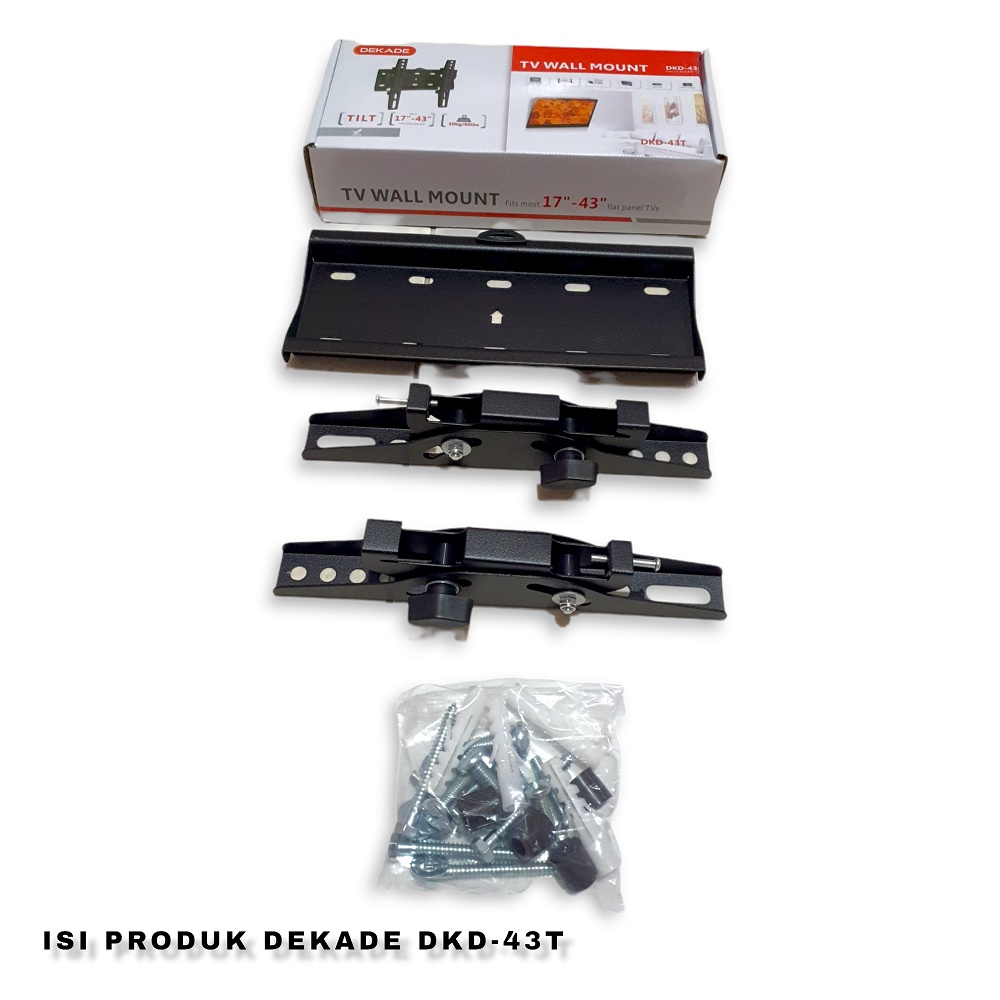 BRAKET TV TILT 17-43 DEKADE DKD-43T BRACKET BREKET TV