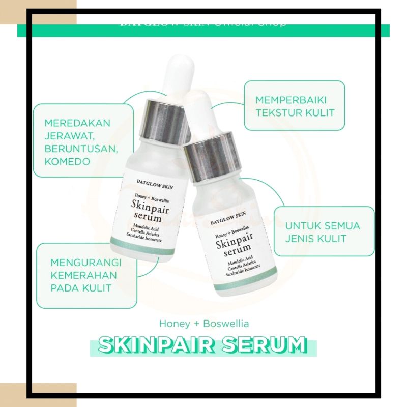 DEARSKIN.SMG - Datglowskin / Datglow Skin Skinpair Serum (Acne Serum / Serum Jerawat)