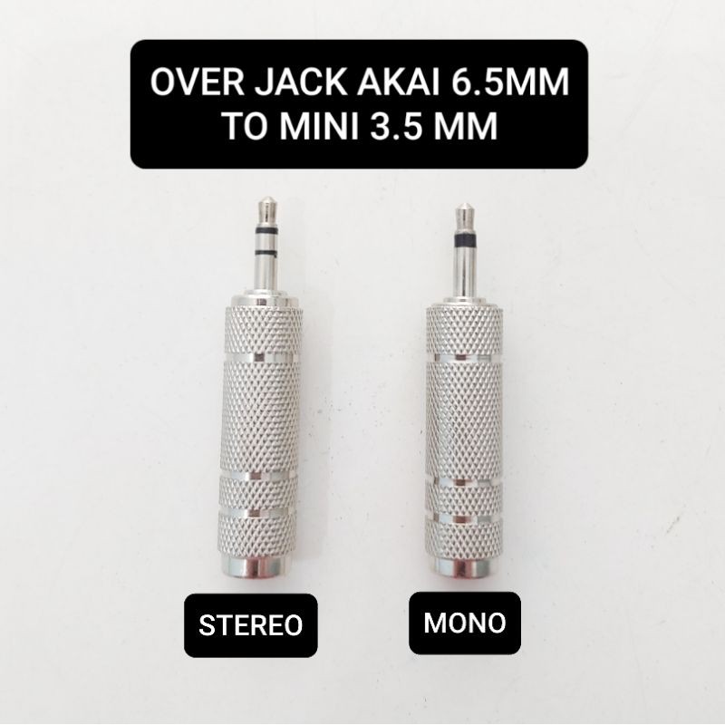 OVER JACK AKAI 6.5MM TO MINI 3.5MM SAMBUNGAN JEK MIC KE HP