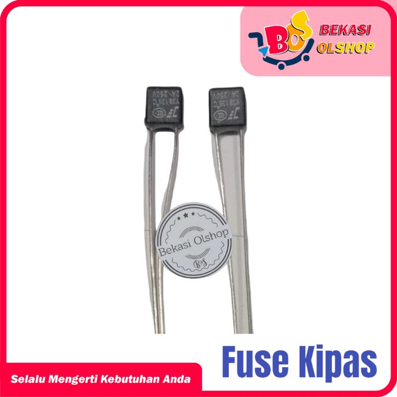 Fuse Kipas 2A 135 C Fuse kipas Angin sikring Kipas Dinamo Kipas