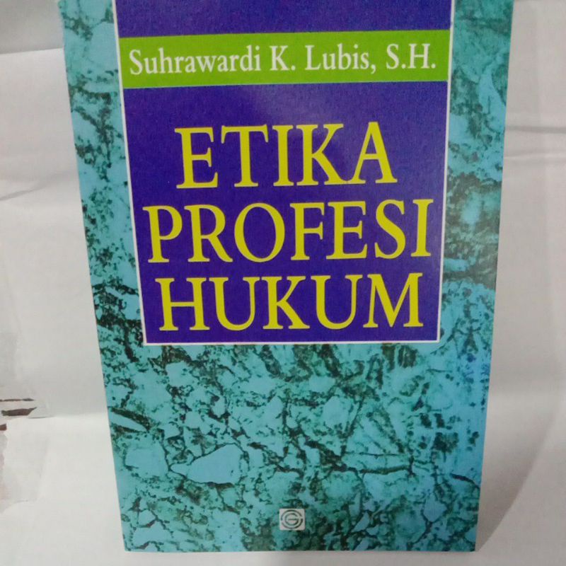 

ETIKA PROFESI HUKUM By suhrawardi
