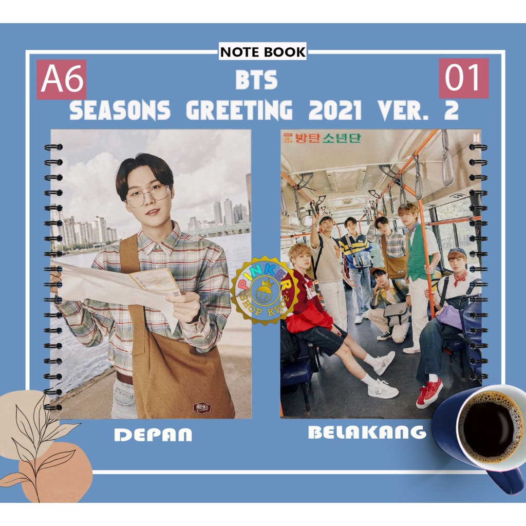 

NOTE A6 BTS SEASONS GREETING 2021VER. 2 Buku Notes Notebook Kpop Murah