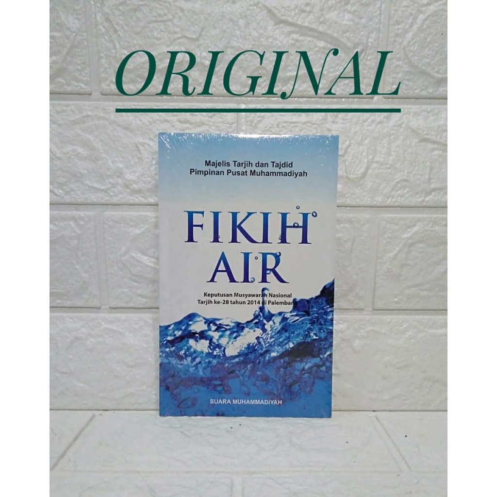 Fikih Air-Penulis Tim Majelis Tarjih Muhammadiyah-Suara Muhammadiyah-Buku Muhammadiyah