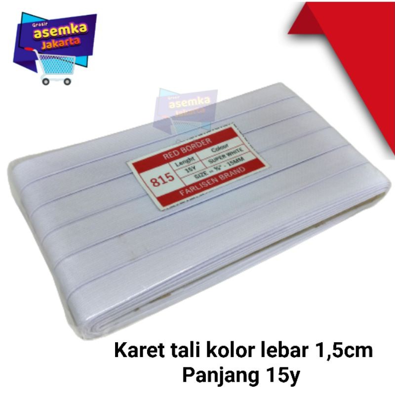 

Karet tali kolor lebar 1,5cm Panjang 15y 1roll