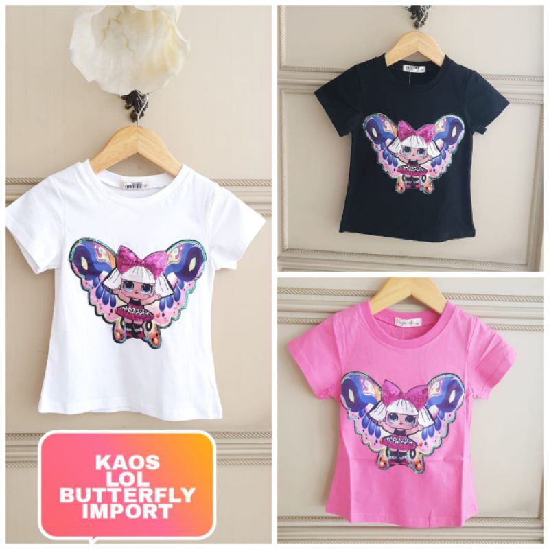 KAOS LOL BUTTERFLY IMPORT / KAOS ANAK / BAJU ANAK LUCU SEQUIN MURAH