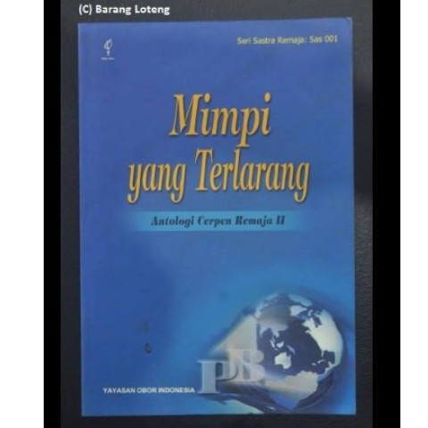 CERPEN REMAJA : Mimpi Yang Terlarang