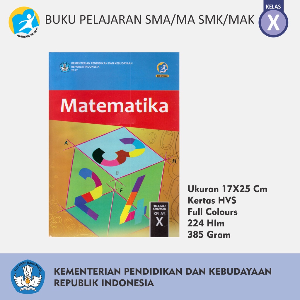 Buku Pelajaran Tingkat SMA MA MAK SMK Kelas X Bahasa Indonesia Inggris Matematika IPA IPS Penjaskes Seni Budaya PPKn Kemendikbud-X MATEMATIKA