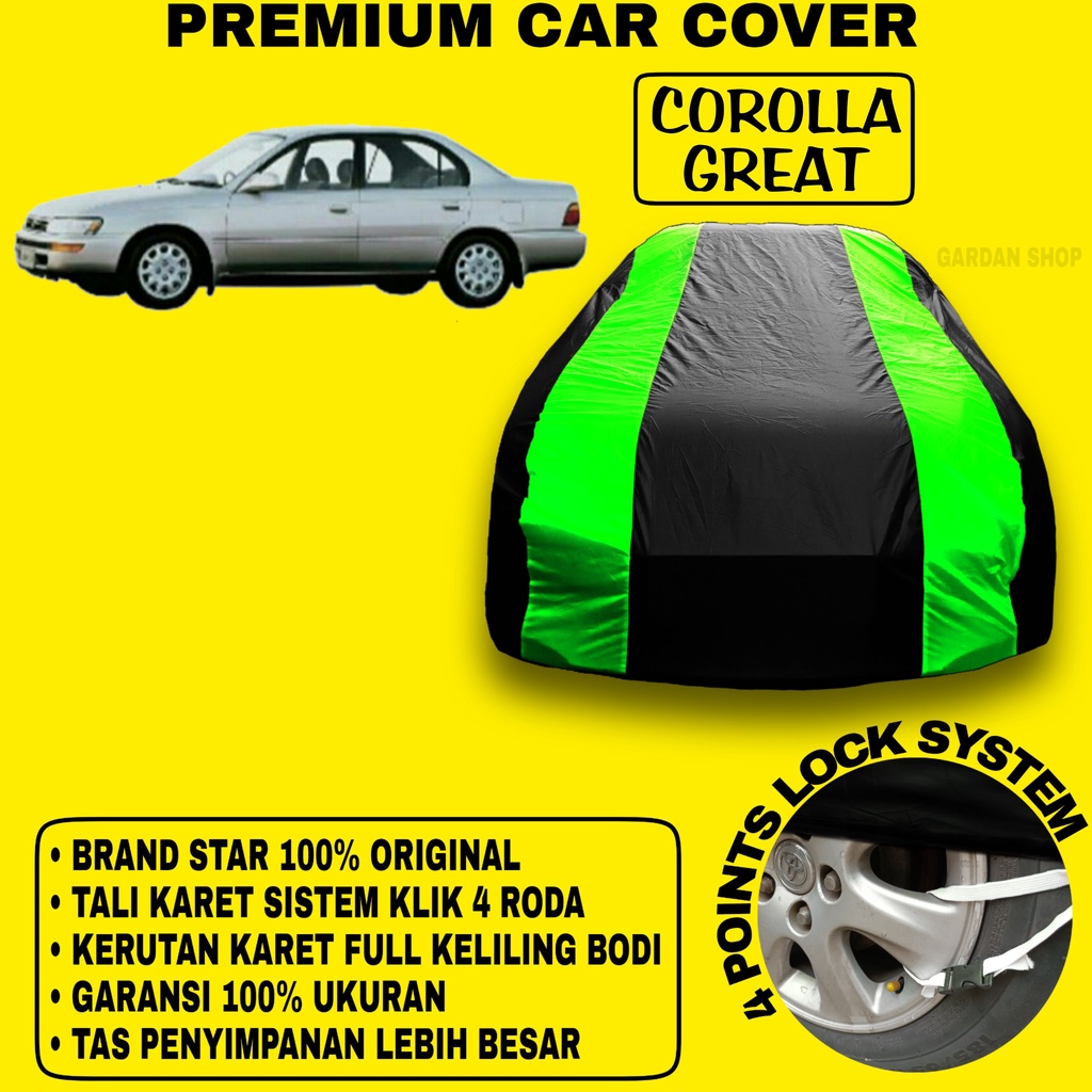 Body Cover COROLLA GREAT Sarung Strip HIJAU Penutup Pelindung Bodi Mobil Corolla Great PREMIUM