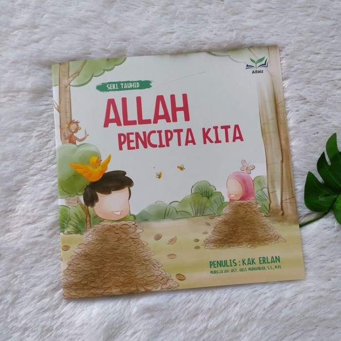 Buku seri tauhid untuk anak Allah Pencipta Kita