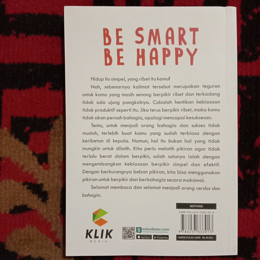 Buku Inspirasi : Be Smart Be Happy : Cara Berpikir ala Orang Cerdas : Buku Motivasi-2