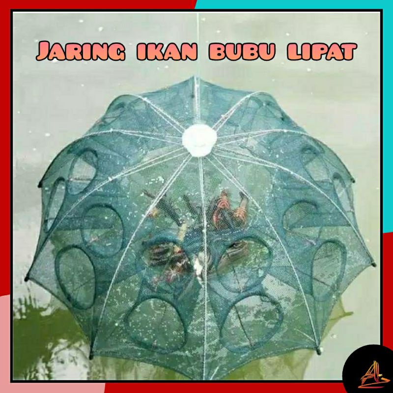JARING PAYUNG IKAN / BUBU LIPAT IKAN