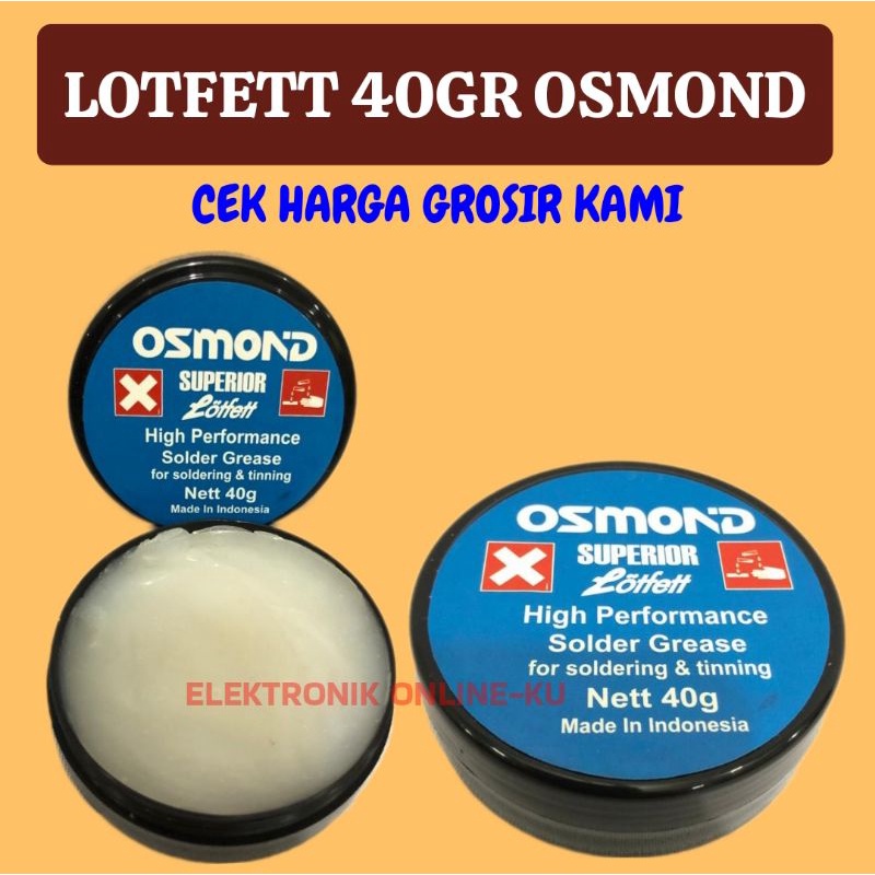 LOTFETT MINYAK PASTA SOLDER 40GRAM OSMOND