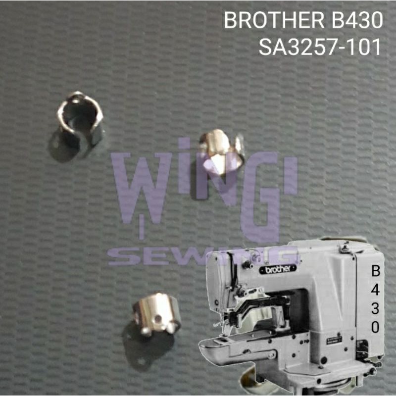 SA3257101 BROTHER B430 Cincin Tiang Jarum Mesin Jahit Bartack Bartex