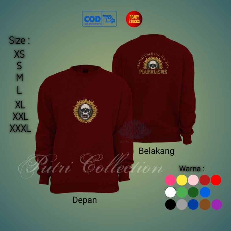crewneck pluralisme panjang umur hal baik/sweater pluralisme panjang umur hal baik/switer pluralisme