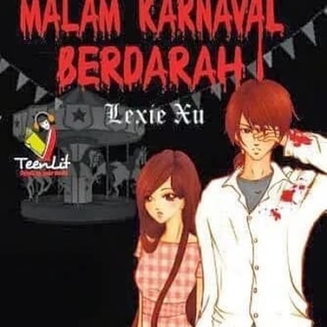 Omen 4 Malam karnaval berdarah Lexie Xu Novel teenlit