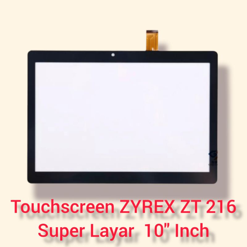 TOUCHSCREEN ZYREX ZT 216 SUPER LAYAR 10" INCH