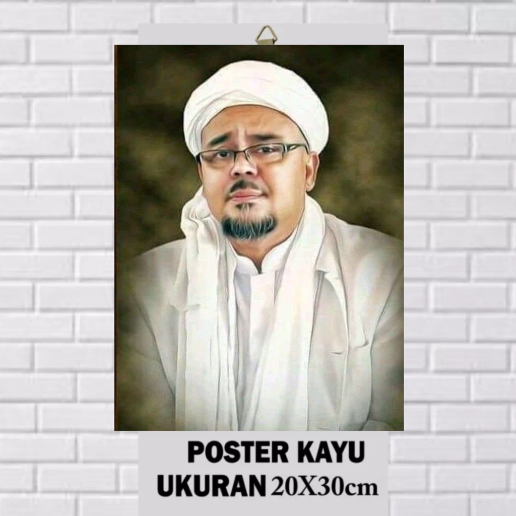 POSTER KAYU HABIB RIZIEQ SYIHAB/POSTER HABAIB/POSTER ULAMA/POSTER PAPAN MDF/UKURAN 20X30CM/HIASAN DI