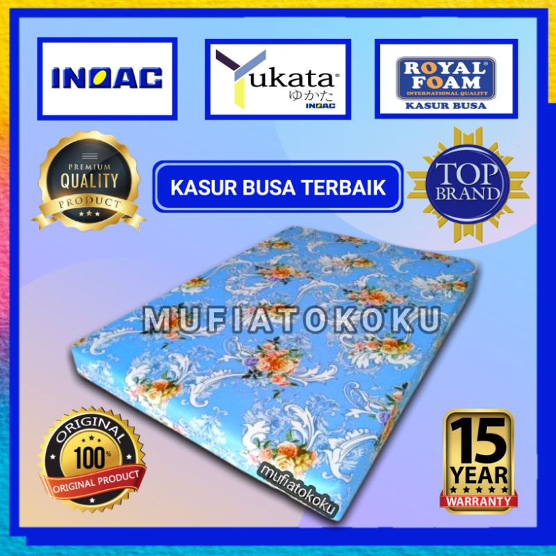 Kasur Busa INOAC YUKATA 200x120x10 Original d23 Anti Kempes Garansi 15Thn Royal Foam