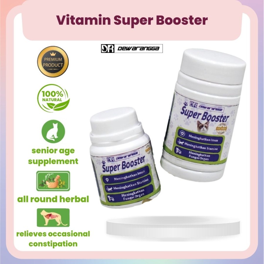 SUPER BOOSTER - Vitamin Kucing Imunitas, Stamina, Fungsi Or Dewarangga