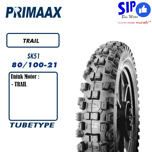 Ban motor Trail Primaax SK51 80 100 21 Tubetype