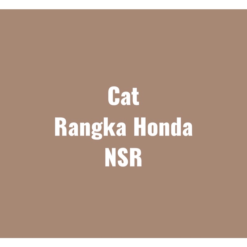 Cat rangka Honda NSR