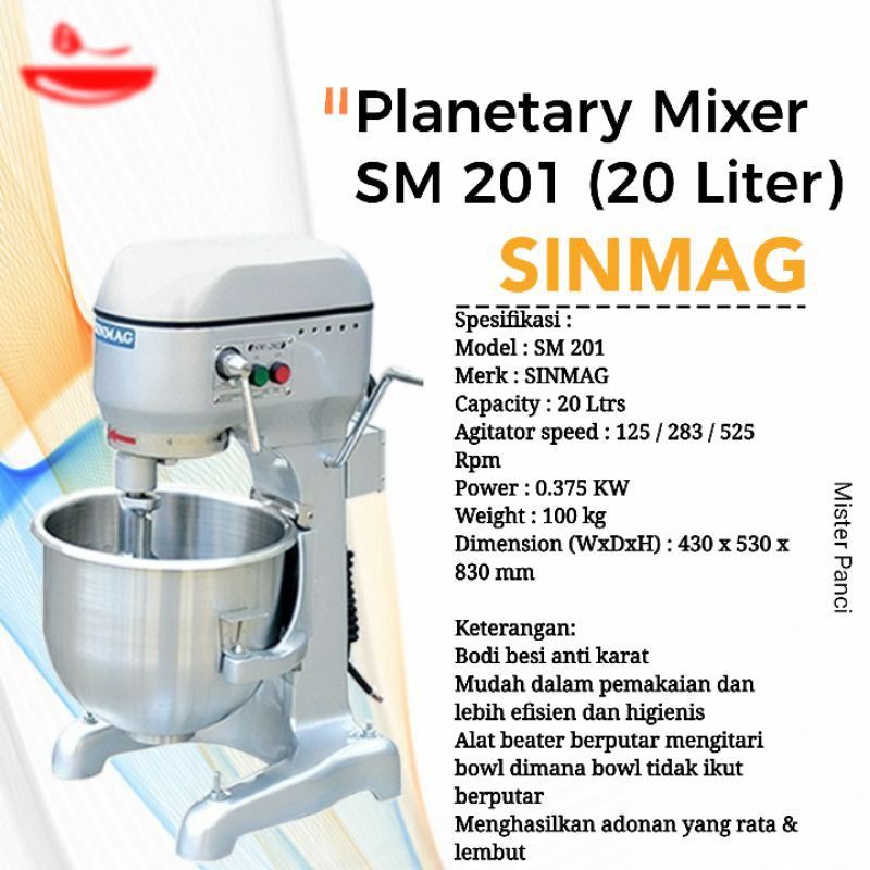 Planetary Mixer SINMAG 20 Liter SM-201 Mixer Sinmag 20 liter SM 201