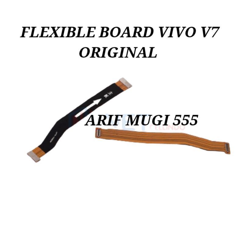 Flexible main board Vivo V7/Fleksibel tengah Connect Lcd Vivo V7 Original