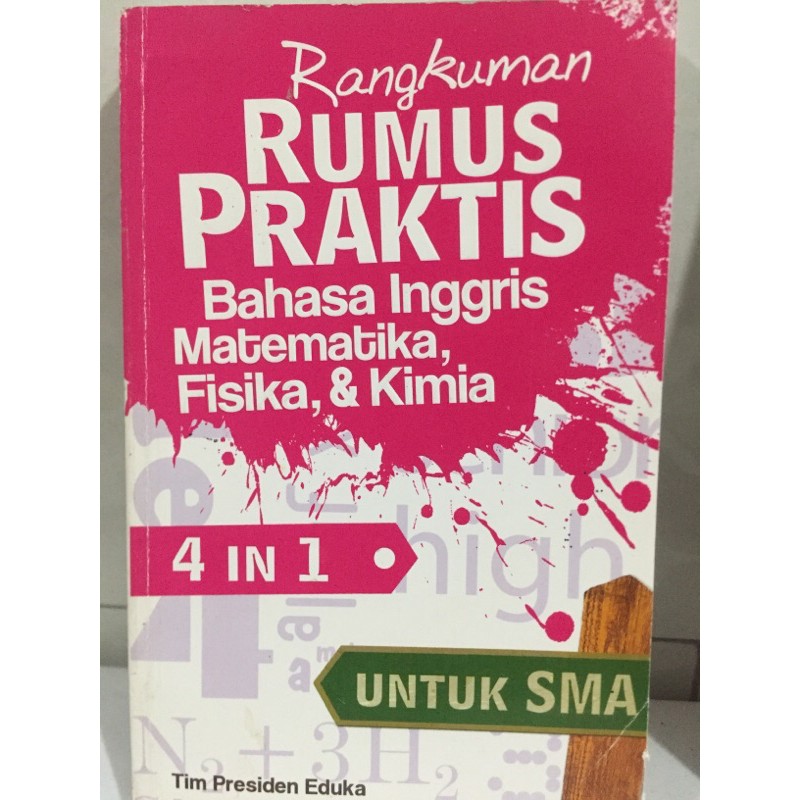 Rangkuman Rumus Praktis Bahasa Inggris, Matematika, Fisika, & Kimia Untuk SMA