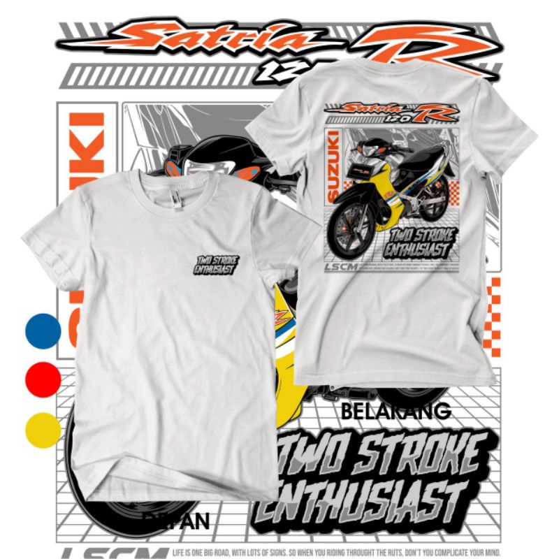 Kaos Motor Satria R 2 tak Two Stroke Kaos Motor Two Stroke Lovers Kaos Racing Kaos Balap