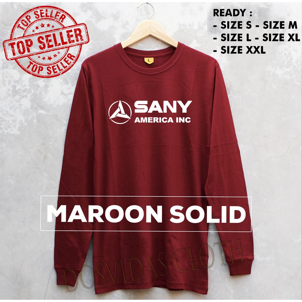 Import Quality MURAH BAJU KAOS LENGAN PANJANG SANY EXCAVATOR keren SANY