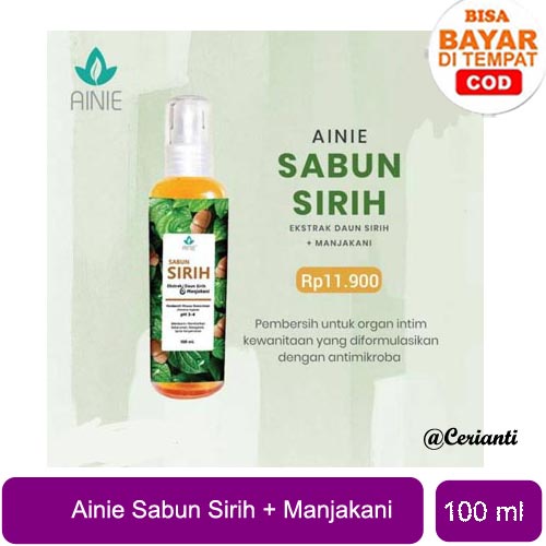 [BPOM] AINIE SABUN SIRIH Pembersih Khusus Kewanitaan Ekstrak Daun Sirih 100ML