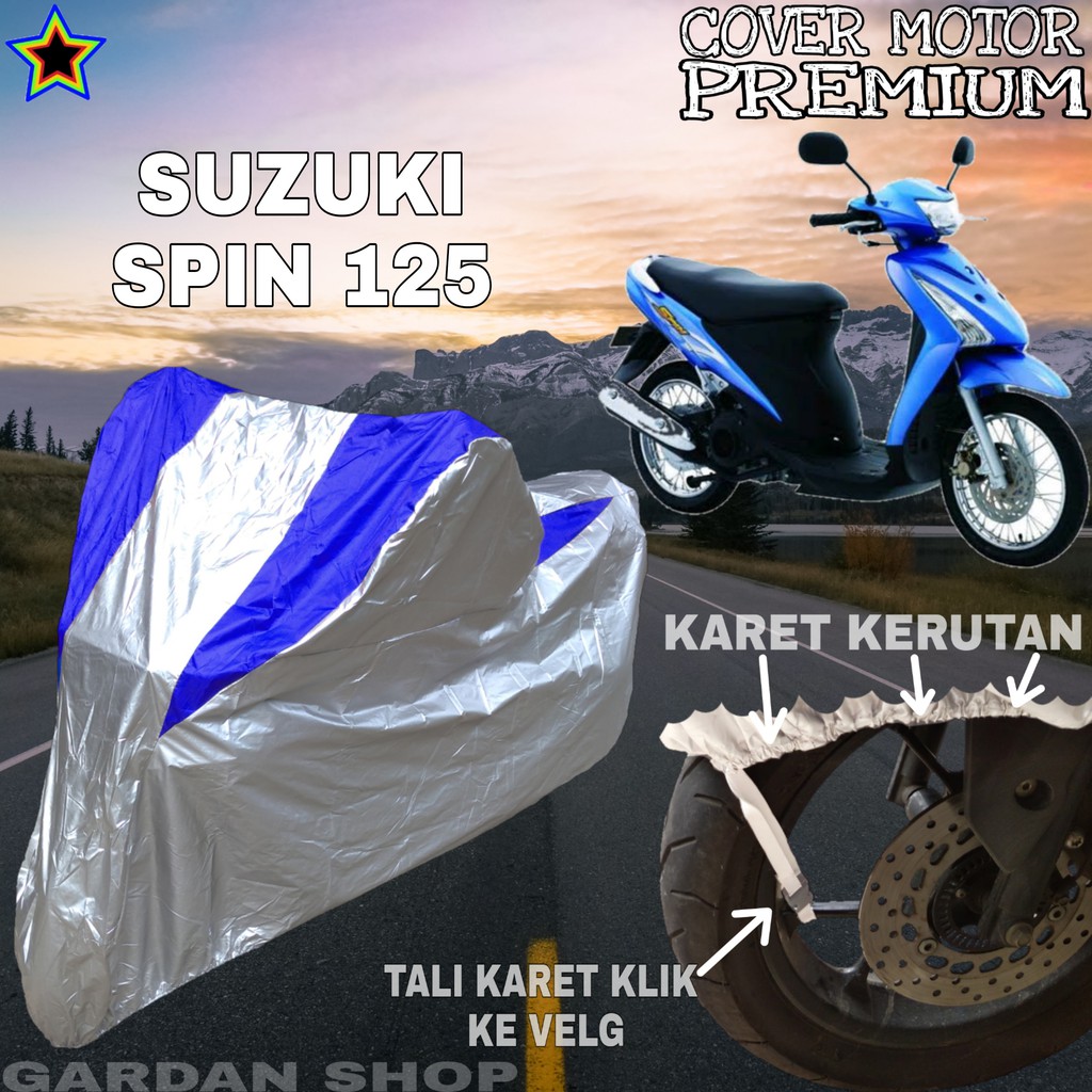 Sarung Motor SUZUKI SPIN 125 Silver BIRU Body Cover Penutup Motor Suzuki Spin PREMIUM