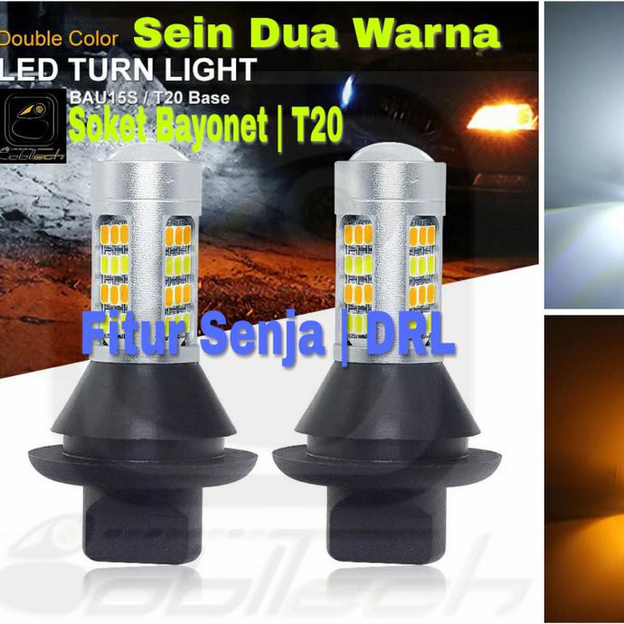 Jual Lampu Sein Mobil Dua Warna Fitur Senja | DRL Soket Bayonet | T20