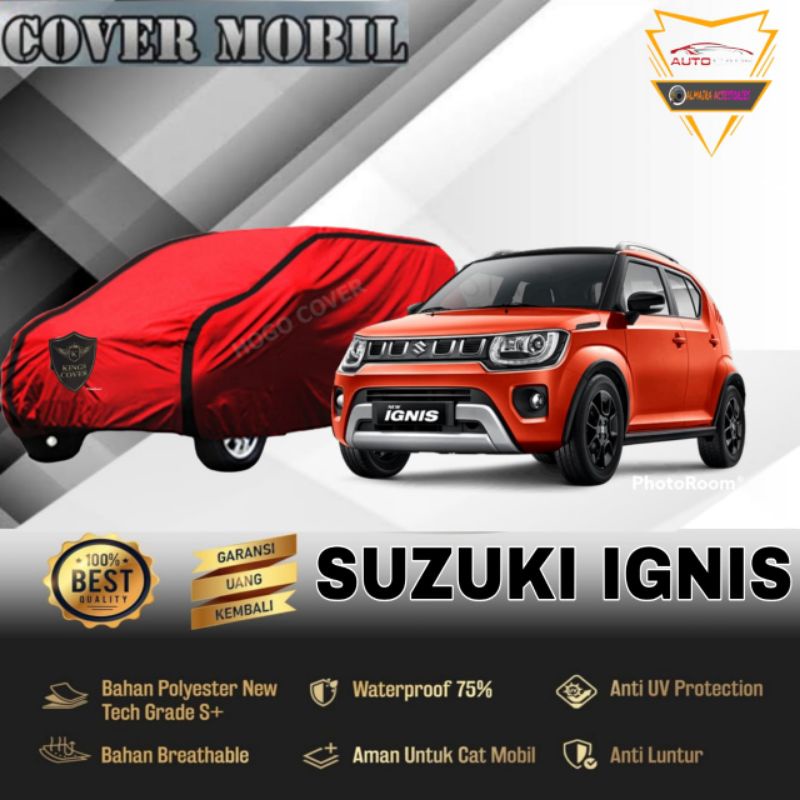 Cover Body Mobil Sarung Mobil Suzuki IGNIS GX GL 2016 2017 SELIMUT Mobil Ignis Outdoor Indoor