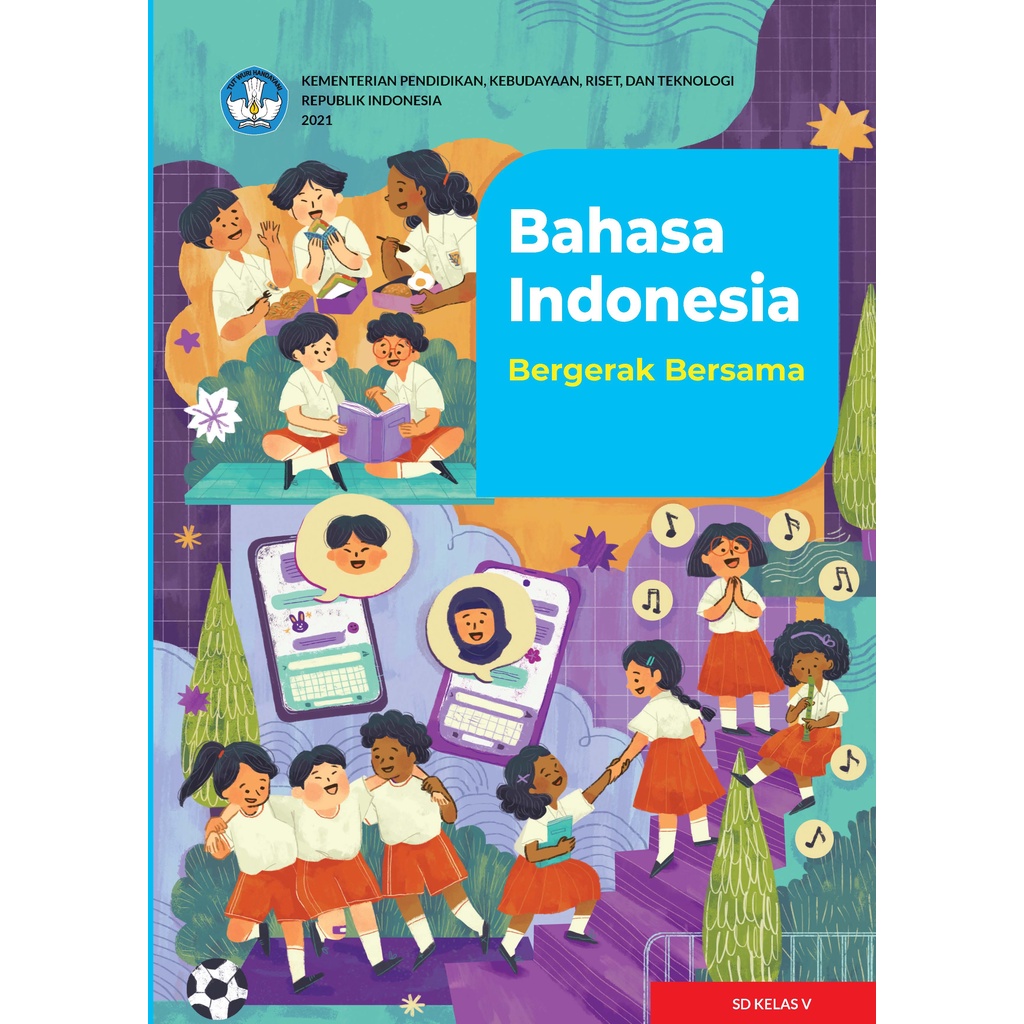 

RB Bahasa Indonesia Bergerak Bersama kelas 5