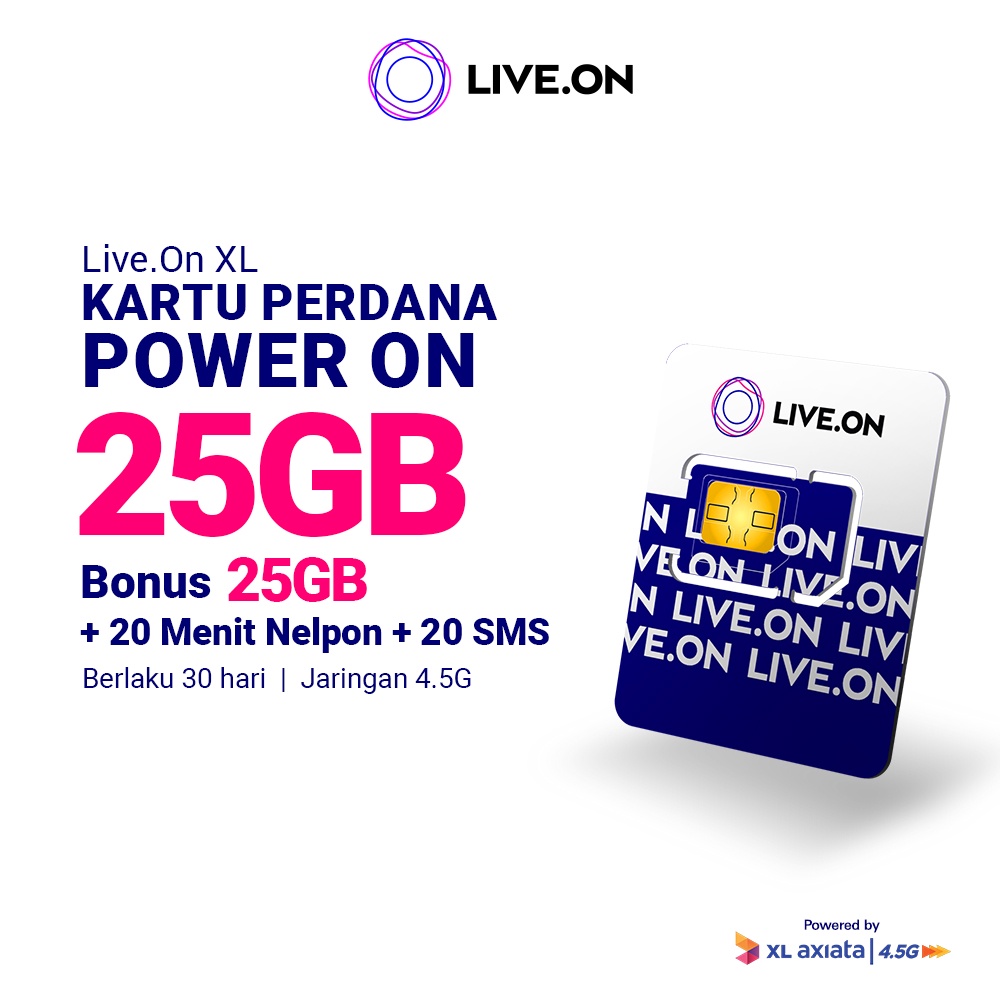 Live.On Kartu Perdana Power On 25GB (30 hari) + 5GB/Bulan (Total 25GB) Jaringan 4.5G + 20 Min Nelpon + 20 SMS