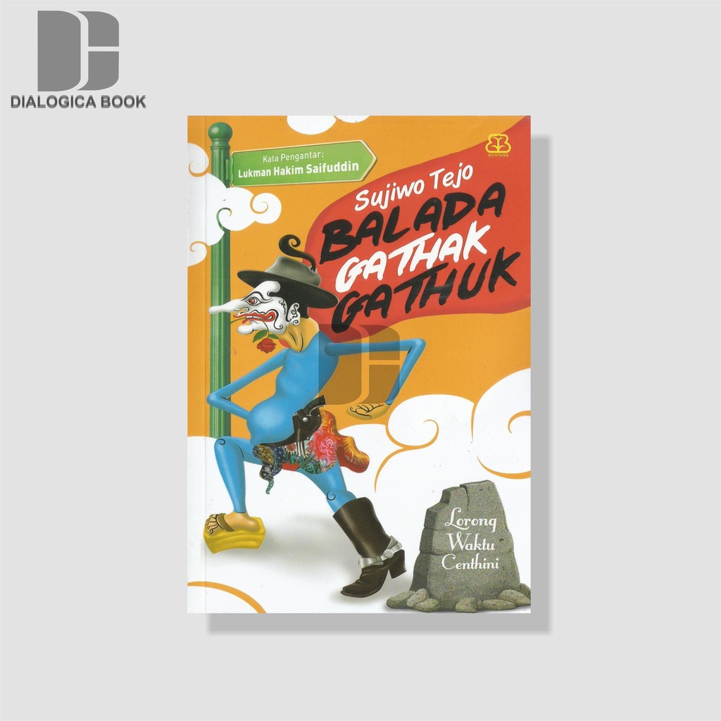 Balada gathak Gathuk - Sujiwo Tejo