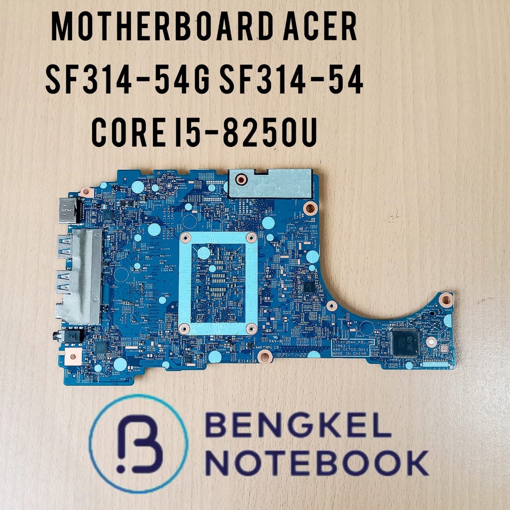 Motherboard Acer Swift SF314-54 Core i5-8250U 4GB Strongbow_KBL_MB 17863-1 448.0E703.0011