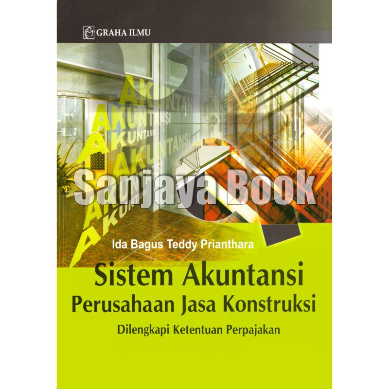 

sistem akuntansi perusahaan jasa konstruksi di lengkapi ketentuan perpajakan by Ida bagus