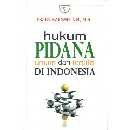 

Hukum Pidana Umum dan Tertulis