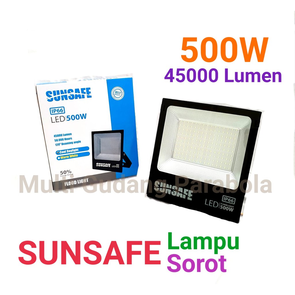 Sunsafe Flood Light 500 watt LED Sorot Lampu sorot super murah