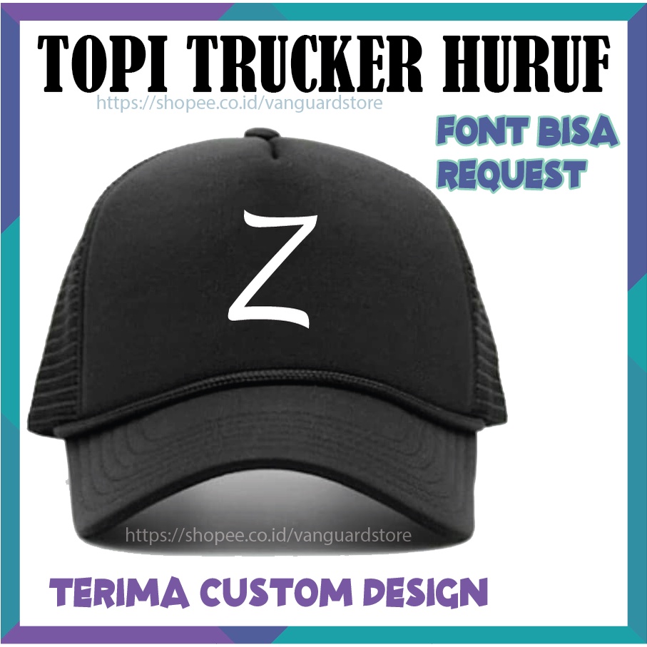 TOPI PRIA WANITA TOPI TRUCKER HAT JARING CETAK INISIAL HURUF Z - CUSTOM