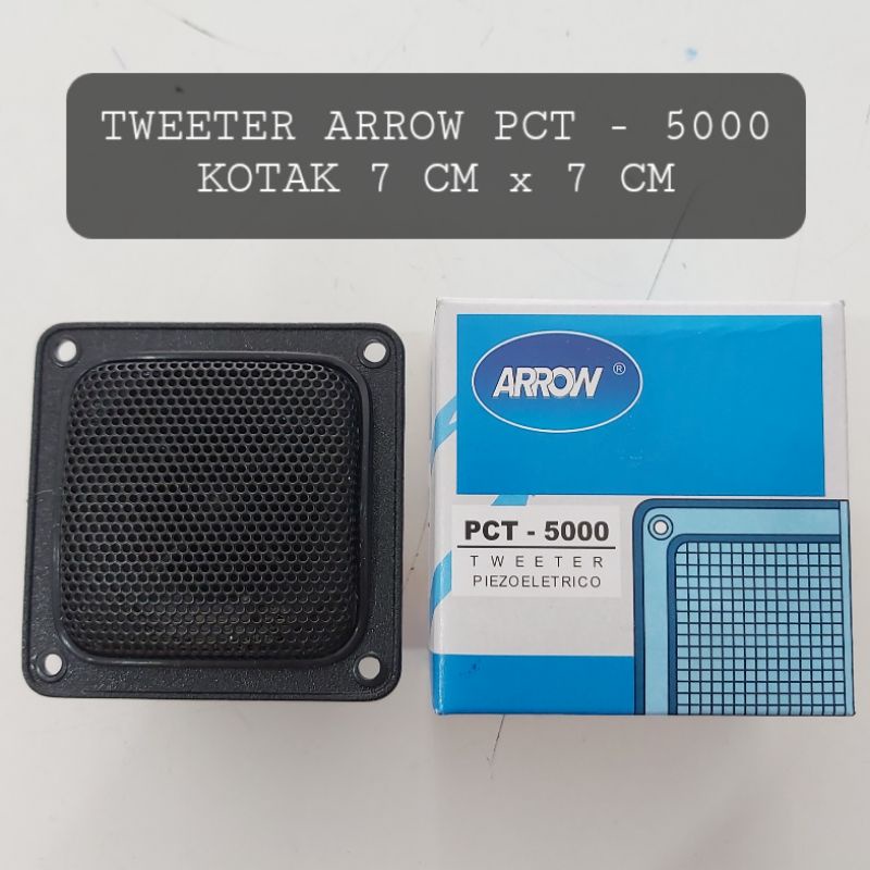 Tweeter Arrow PCT-5000 Kotak 7x7 CM