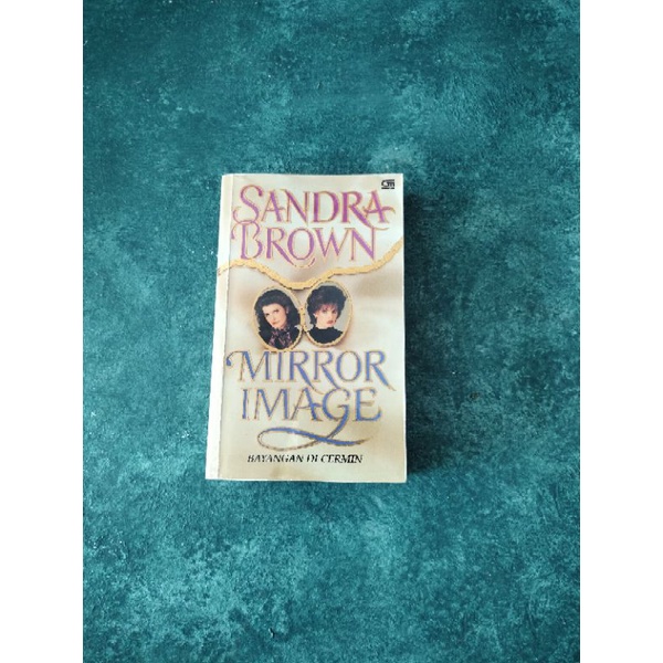 Mirror Image (Bayangan di Cermin) - Sandra Brown