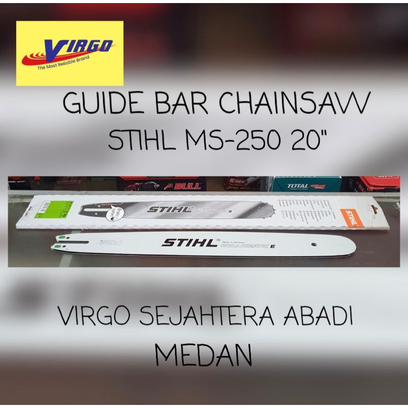 GUIDE BAR CHAINSAW STIHL MS-250 MS 250 20 INCHI GERGAJI RANTAI - ORIGINAL 20"