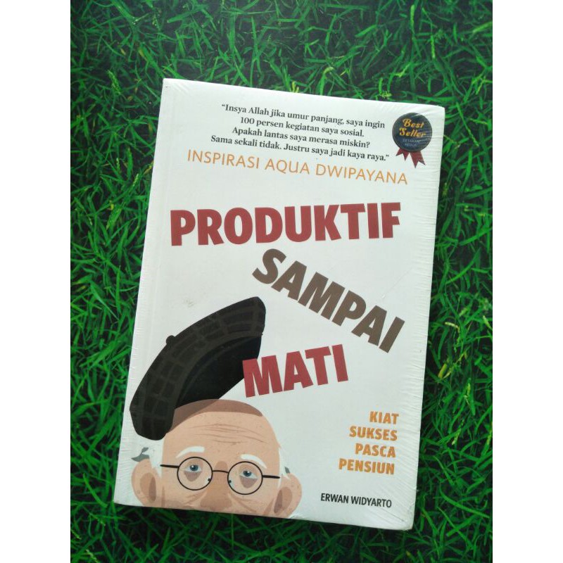 PRODUKTIF SAMPAI MATI - ERWAN