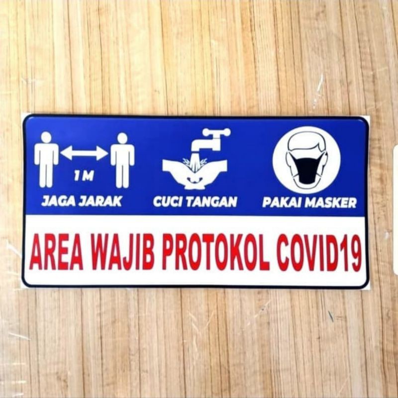 

SIGN LABEL STICKER K3 RAMBU SAFETY AREA PROTOKOL COVID 19 SIZE 20X40CM