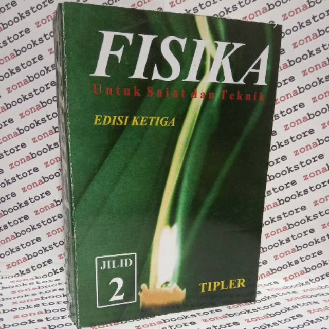 Fisika untuk Saint dan Teknik Edisi 3 Jilid 2 - Tipler